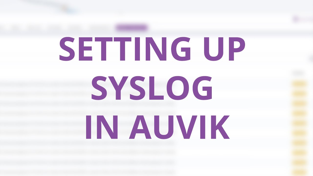 Setting up syslog in Auvik